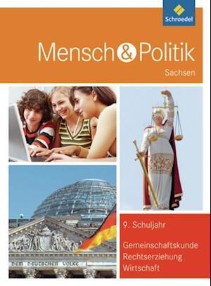 Cover for Schroedel Verlag GmbH · Mensch und Politik 9. Schülerband. Sachsen. (Hardcover Book) (2012)