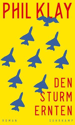 Cover for Phil Klay · Den Sturm ernten (Hardcover Book) (2021)