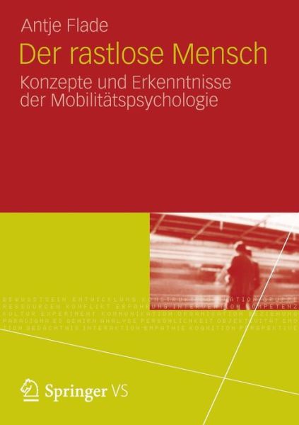 Cover for Antje Flade · Der Rastlose Mensch: Konzepte Und Erkenntnisse Der Mobilitatspsychologie (Paperback Book) [2013 edition] (2013)