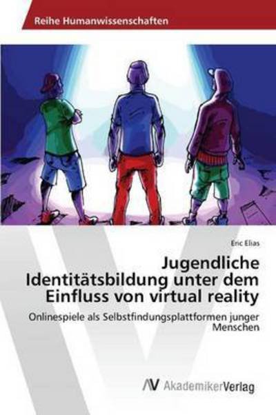 Cover for Elias · Jugendliche Identitätsbildung unt (Bok) (2015)