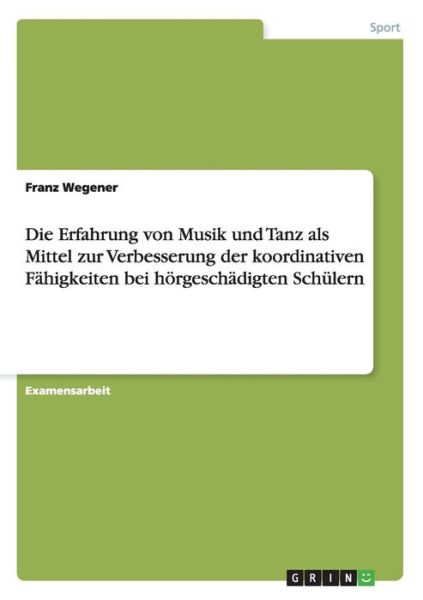 Cover for Wegener · Die Erfahrung von Musik und Tan (Book) [German edition] (2009)