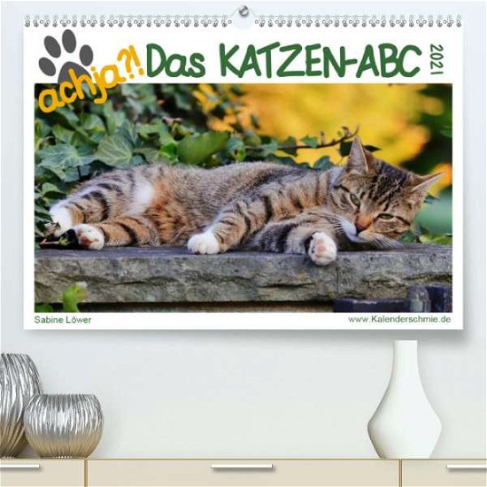 Cover for Löwer · Achja - Das Katzen-abc (Premium, (Book)