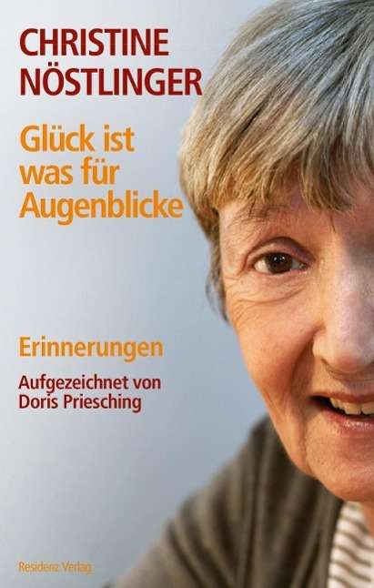 Cover for Nöstlinger · Glück ist was für Augenblick (Book)