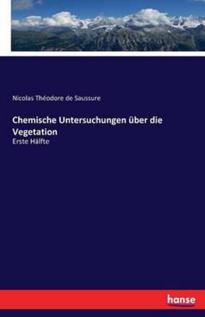 Cover for Saussure · Chemische Untersuchungen über (Book) (2016)