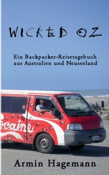 Cover for Hagemann · Wicked Oz (Book) (2016)