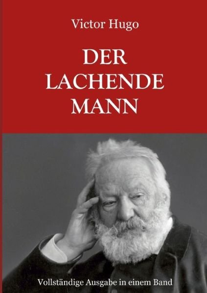 Der lachende Mann - Vollständige A - Hugo - Bøker -  - 9783746099033 - 20. mars 2018
