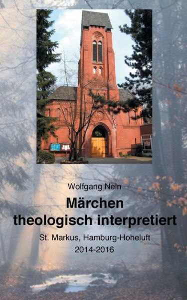 Cover for Wolfgang Nein · Marchen theologisch interpretiert (Paperback Book) (2019)