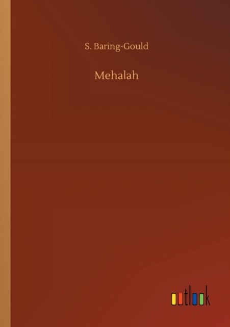 Cover for S Baring-Gould · Mehalah (Pocketbok) (2020)