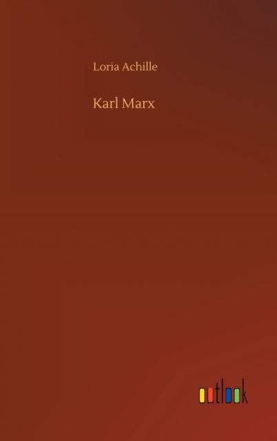 Cover for Loria Achille · Karl Marx (Hardcover Book) (2020)