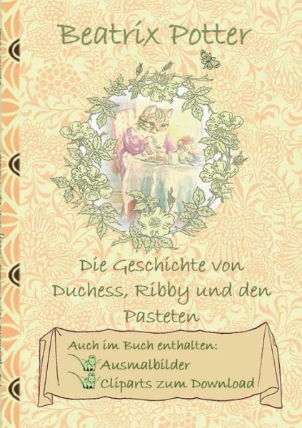 Cover for Potter · Die Geschichte von Duchess, Ribb (Book) (2018)