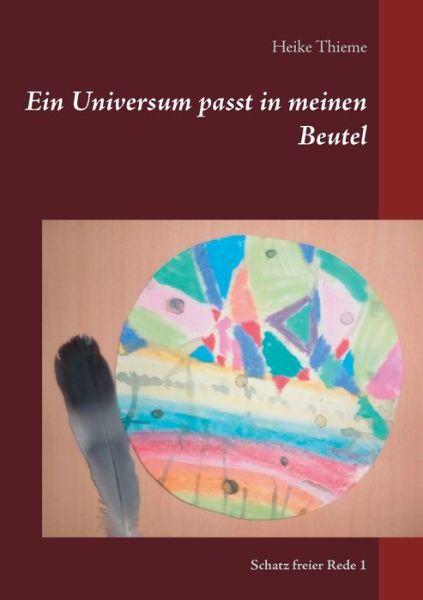 Cover for Thieme · Ein Universum passt in meinen Be (Book) (2018)