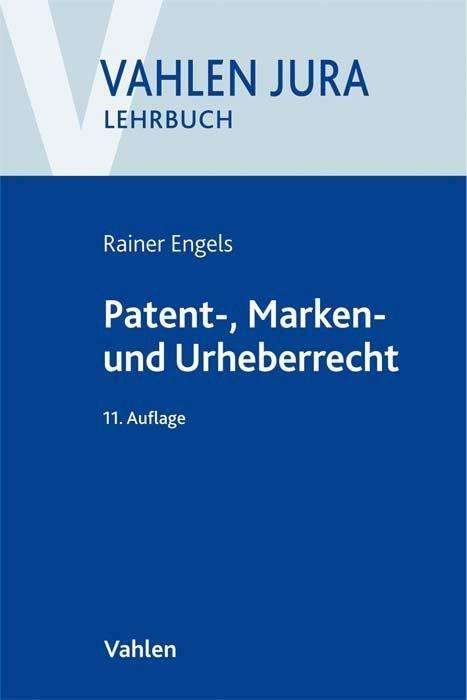 Patent-, Marken- und Urheberre - Ilzhöfer - Books -  - 9783800663033 - 