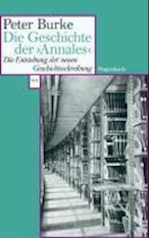 Cover for Peter Burke · Wat 503 Die Geschichte Der Annales (Book)