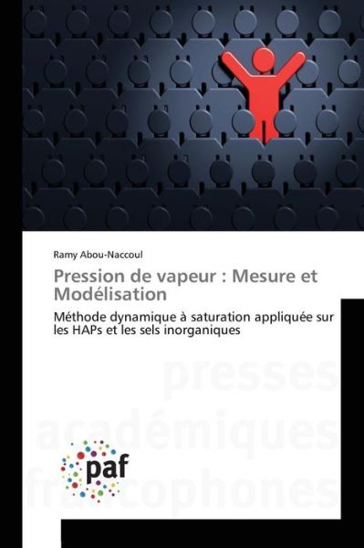 Cover for Abou-naccoul Ramy · Pression De Vapeur: Mesure et Modelisation (Paperback Bog) (2018)