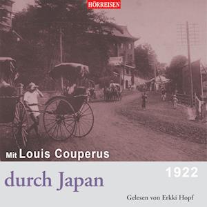 Cover for Louis Couperus · Mit Louis Couperus durch Japan (Hörbuch (CD)) (2023)