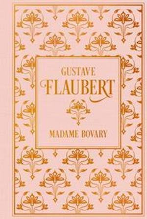 Cover for Gustave Flaubert · Madame Bovary (Book) (2022)