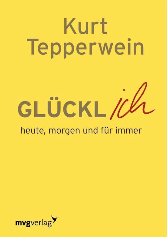 Cover for Tepperwein · Glücklich (Bog)