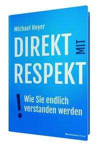 Direkt mit Respekt - Michael - Książki -  - 9783869804033 - 