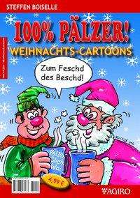 Cover for Boiselle · 100% PÄLZER! Weihnachts-Cartoo (Book)