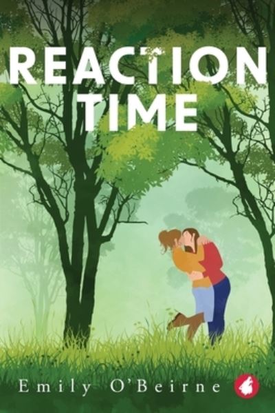 Cover for Emily O'Beirne · Reaction Time (Paperback Book) (2022)