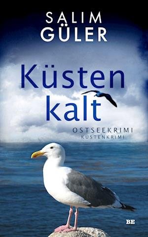 Cover for Salim Güler · Küstenkalt (Book) (2022)