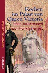 Cover for Pache · Kochen im Palast von Queen Victor (Book)