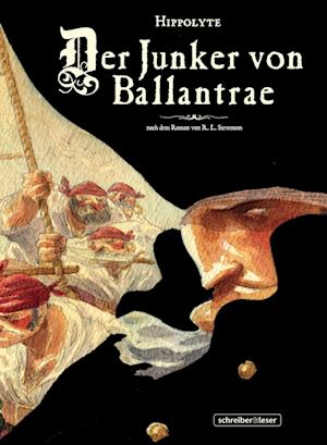 Der Junker von Ballantrae - Frank Meynet - Books - Schreiber & Leser - 9783965821033 - September 6, 2022