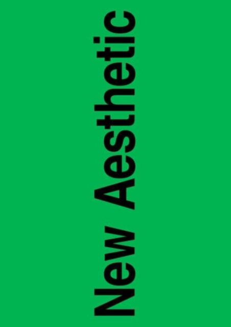 Cover for New Aesthetic 2: A Collection of Experimental and Independent Type Design - New Aesthetic (Paperback Book) (2020)