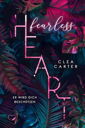 Clea Carter · Fearless Heart (Book) (2023)