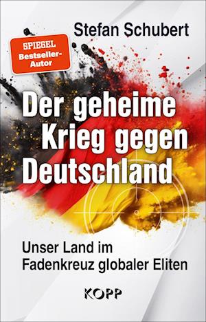 Cover for Stefan Schubert · Der geheime Krieg gegen Deutschland (Book) (2024)