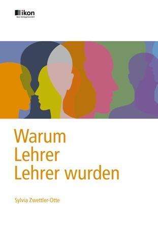 Cover for Zwettler-Otte · Warum Lehrer Lehrer wurde (Book)