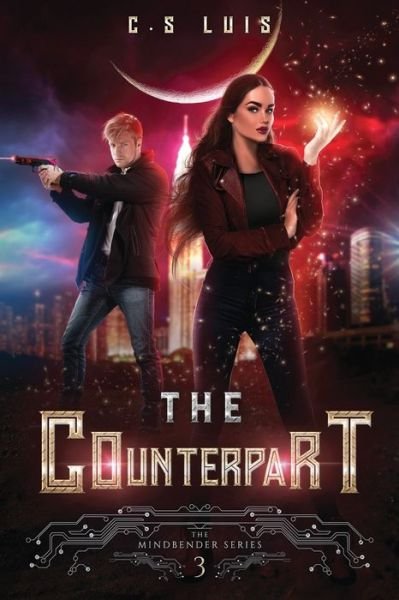 The Counterpart - The Mindbender - C S Luis - Książki - Next Chapter - 9784824109033 - 30 października 2021