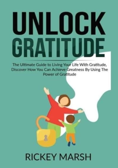 Cover for Rickey Marsh · Unlock Gratitude (Paperback Book) (2020)