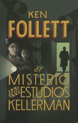 Cover for Ken Follett · El Misterio De Los Hermanos Kellerman (Paperback Bog) [Spanish, Tra edition] (2014)
