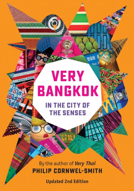 Cover for Philip Cornwel-Smith · Very Bangkok: In the City of the Senses (Hardcover Book) [2 New edition] (2025)