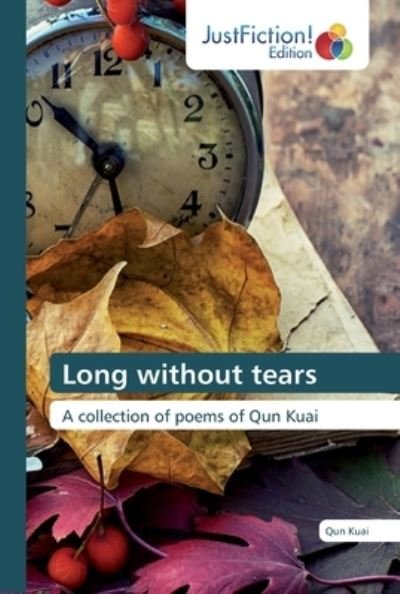 Cover for Kuai · Long without tears (Book) (2019)