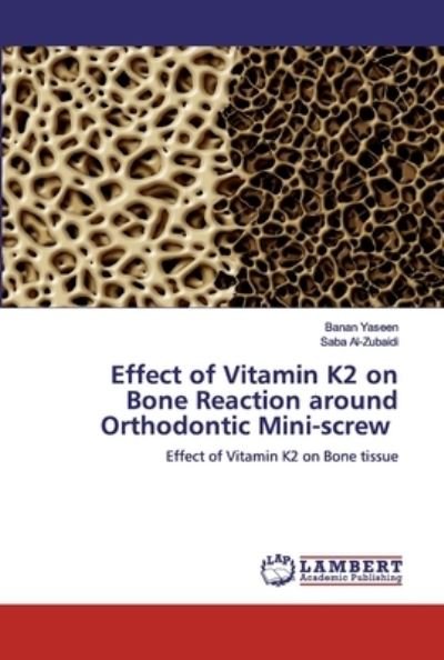 Cover for Yaseen · Effect of Vitamin K2 on Bone Rea (Book) (2019)