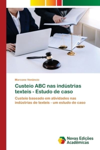 Cover for Marcone Venâncio · Custeio ABC nas industrias texteis - Estudo de caso (Paperback Book) (2021)