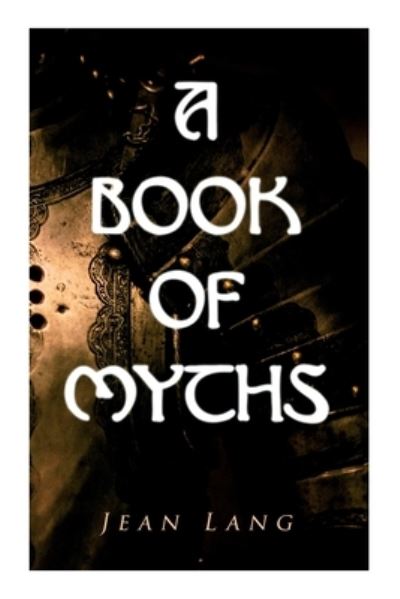 Cover for Jean Lang · A Book of Myths (Paperback Book) (2020)