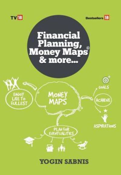 Cover for Yogin Sabnis · Financial Planning, Money Maps &amp; More... (Hardcover Book) (2019)