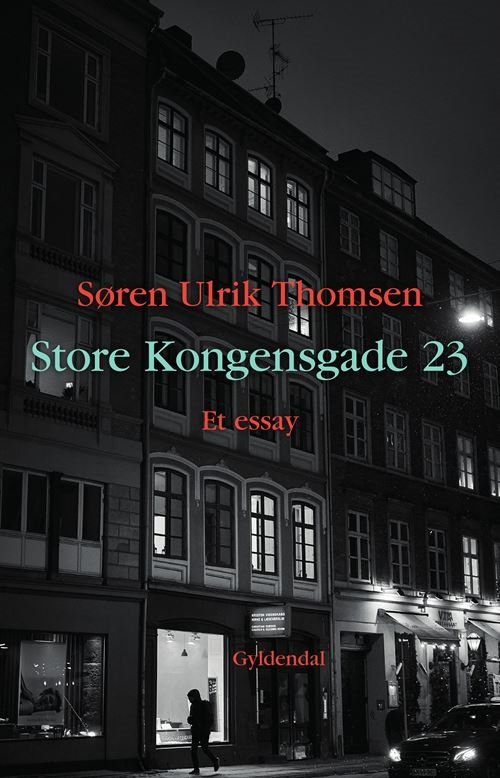 Cover for Søren Ulrik Thomsen · Store Kongensgade 23 (Hæftet bog) [1. udgave] (2021)