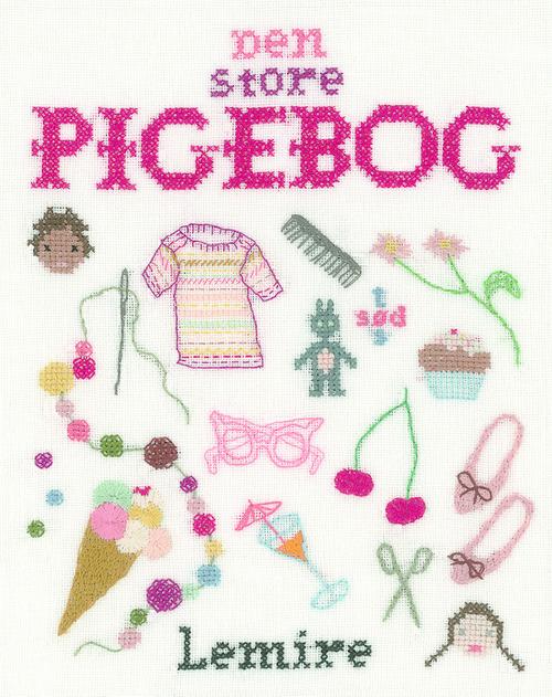 Den store pigebog - sy - strik - tegn - design - Sabine Lemire - Bøger - Carlsen - 9788711331033 - 6. oktober 2014