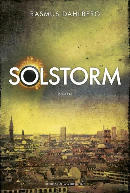 Cover for Rasmus Dahlberg · Solstorm (Indbundet Bog) [1. udgave] [Indbundet] (2012)