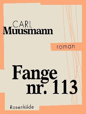 Cover for Carl Muusmann · Fange nr. 113 (Sewn Spine Book) [1º edição] (2018)