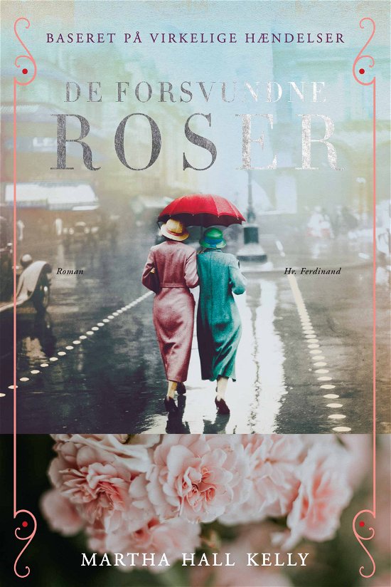 Cover for Martha Hall Kelly · De forsvundne roser (Bound Book) [1st edition] (2019)
