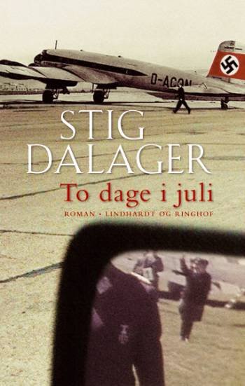 Cover for Stig Dalager · To dage i juli (Paperback Book) [2nd edition] (2006)