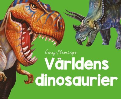 Cover for Världens dinosaurier (Gebundesens Buch) (2023)
