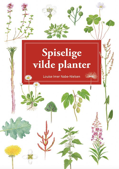 Cover for Louise Imer Nabe-Nielsen · Spiralbogsserien: Spiselige vilde planter i Danmark - display med 10 stk (Spiral Book) [1st edition] (2023)