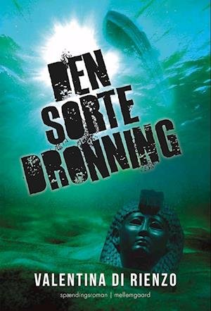 Cover for Valentina Di Rienzo · Den sorte dronning (Sewn Spine Book) [1. Painos] (2022)