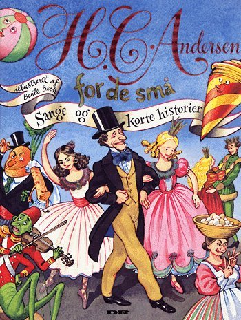 Cover for H. C. Andersen · H.C. Andersen for de små (Book) [1. Painos] (2004)